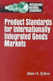 Product standards for internationally integrated goods markets /