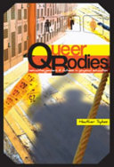 Queer bodies : sexualities, genders, & fatness in physical education /