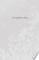 The half-white album /