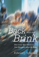 Back from the brink : how crises spur doctors to new discoveries about the brain /