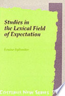 Studies in the lexical field of expectation /