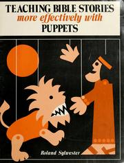 Teaching Bible stories more effectively with puppets /