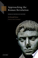Approaching the Roman revolution : papers on Republican history /