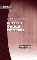 Field guide to infrared optical materials /