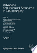 Advances and Technical Standards in Neurosurgery /