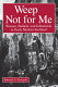 Weep not for me : women, ballads, and infanticide in early modern Scotland /