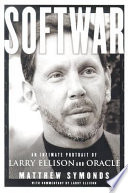 Softwar : an intimate portrait of Larry Ellison and Oracle /