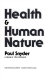 Health & human nature /