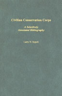 Civilian Conservation Corps : a selectively annotated bibliography /