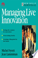 Managing live innovation /