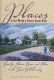 Places in the world a person could walk : family, stories, home, and place in the Texas Hill Country /