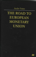 The road to European monetary union /