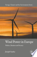 Wind Power in Europe : Politics, Business and Society /