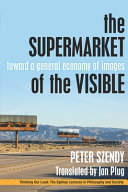 The supermarket of the visible : toward a general economy of images /