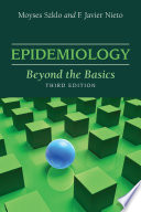 Epidemiology : beyond the basics /