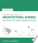 Introduction to architectural science : the basis of sustainable design /