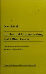 On textual understanding, and other essays /
