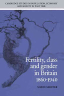 Fertility, class, and gender in Britain, 1860-1940 /