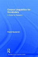 Corpus linguistics for vocabulary : a guide for research /