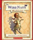 The were-nana : (not a bedtime story) /