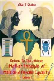 Return to the African mother principle of male and female equality /