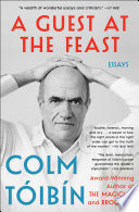 A guest at the feast : essays /