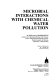 Microbial interactions with chemical water pollution /