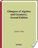 Glimpses of algebra and geometry /