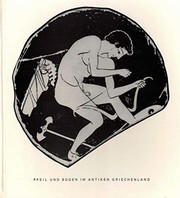 Pfeil und Bogen im antiken Griechenland /