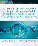 New biology for engineers and computer scientists /