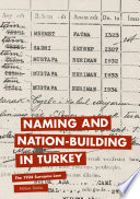 Naming and nation-building in Turkey : the 1934 surname law /