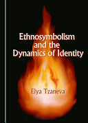Ethnosymbolism and the dynamics of identity /