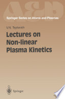 Lectures on non-linear plasma kinetics /