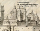 A Medici pilgrimage : the devotional journey of Cosimo III to Santiago de Compostela (1669) /