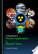 A handbook of nuclear applications in humans' lives /