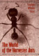 The world of the harvester ants /