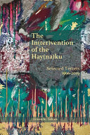 The in(ter)vention of the hay(na)ku : selected tercets, 1996-2019 /