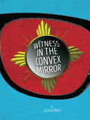 Witness in the convex mirror /