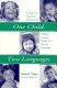 One child, two languages : a guide for preschool educators of children learning English as a second language /