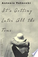 It's getting later all the time : a novel in the form of letters /