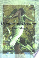 Dreams of dreams : and, The last three days of Fernando Pessoa /
