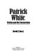 Patrick White, fiction, and the unconscious /