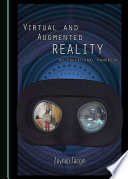 Virtual and augmented reality : an educational handbook /