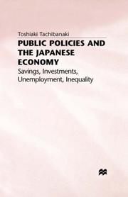 Public policies and the Japanese economy : savings, investments, unemployment, inequality /