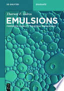 Emulsions : formation, stability, industrial applications /