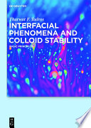 Interfacial phenomena and colloid stability. basic principles /