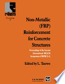 Non-Metallic (FRP) Reinforcement for Concrete Structures : Proceedings of the Second International RILEM Symposium /