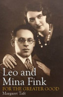 Leo and Mina Fink : for the greater good /