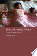 The Japanese Family : Touch, Intimacy and Feeling /