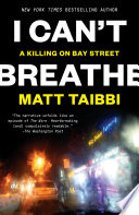 I can't breathe : a killing on Bay Street /